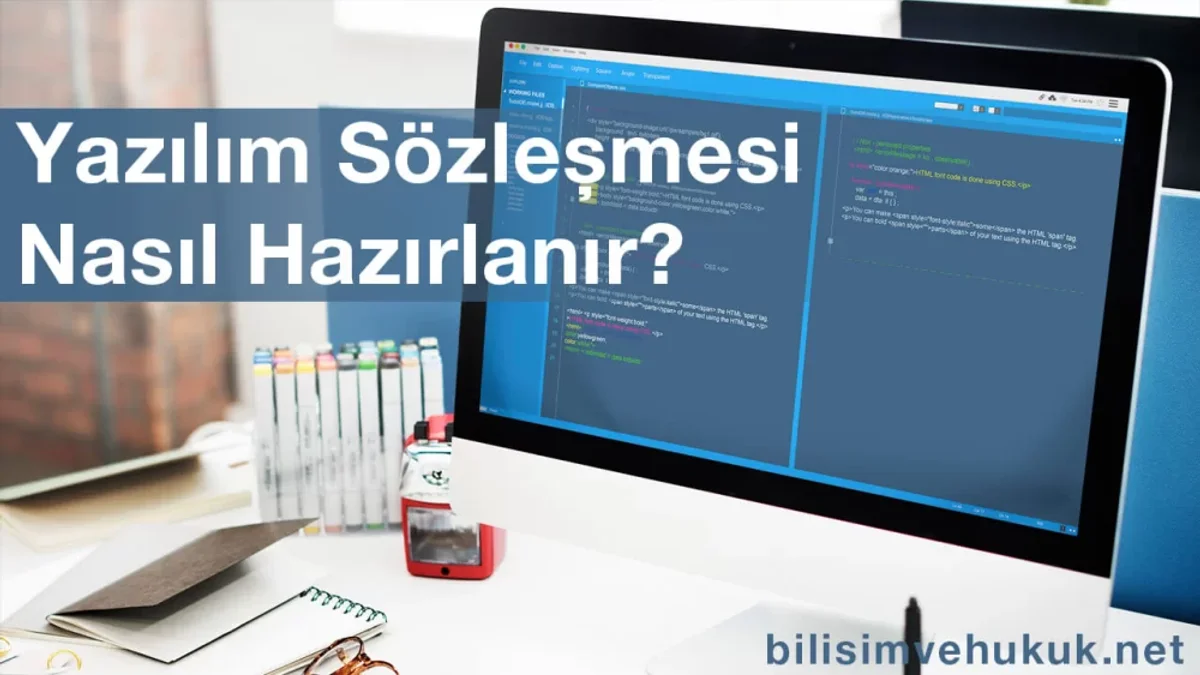 Yazılım Sözleşmesi Nasıl Hazırlanır?